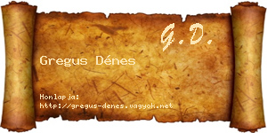 Gregus Dénes névjegykártya